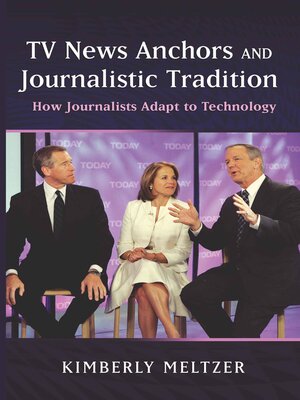 cover image of TV News Anchors and Journalistic Tradition